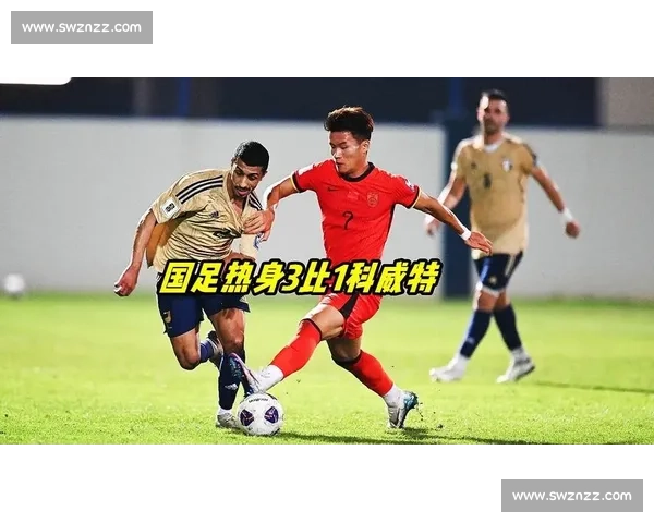 国足迎战科威特直播今晚开启伊万新阵容能否打出关键一胜